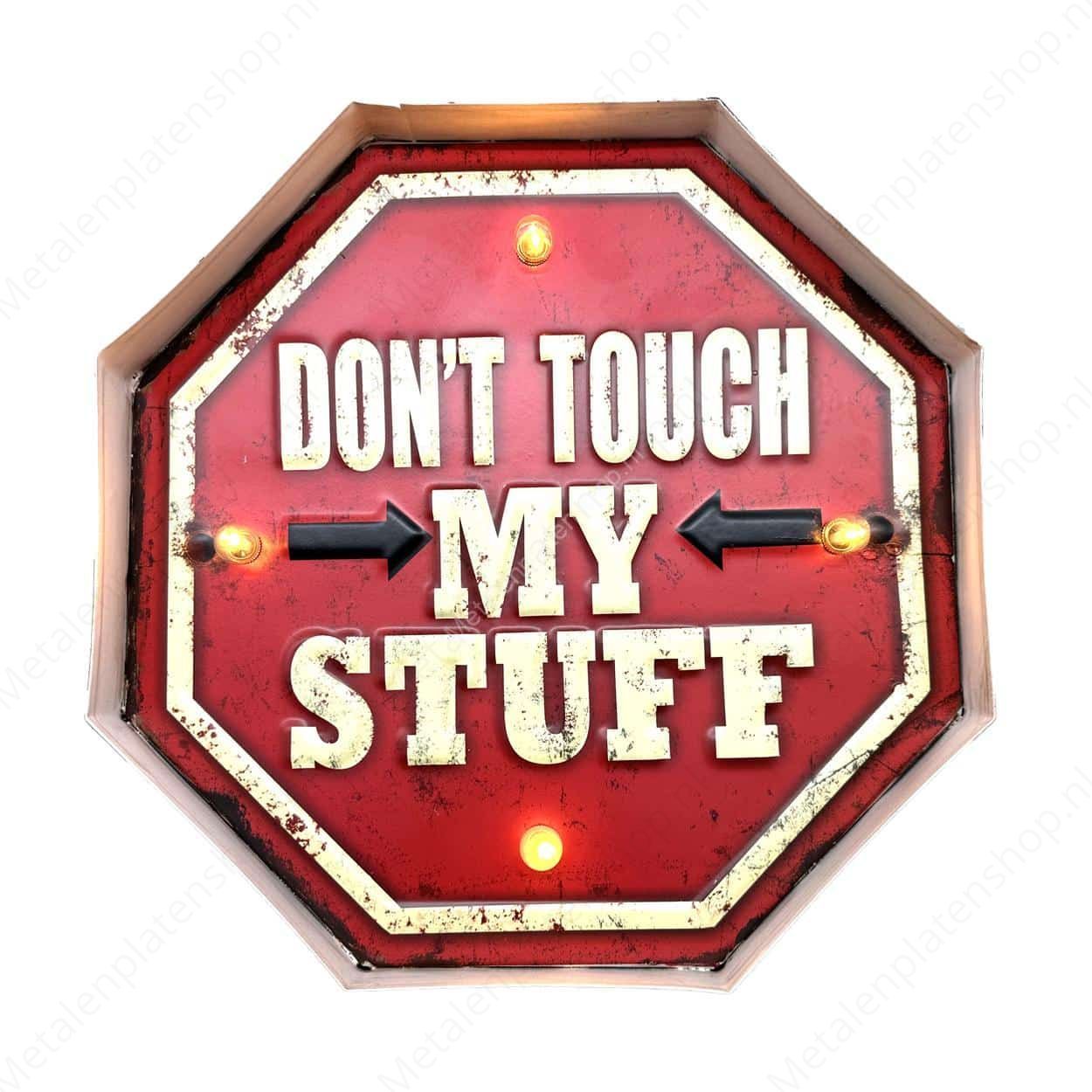 Metal Light Sign - Don't Touch My Stuff - LED Lighting