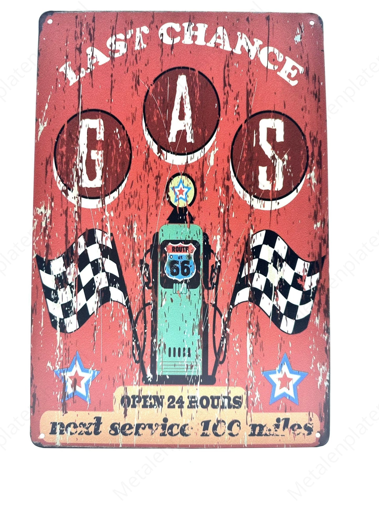 Last Chance Gas - Metal Wall Sign