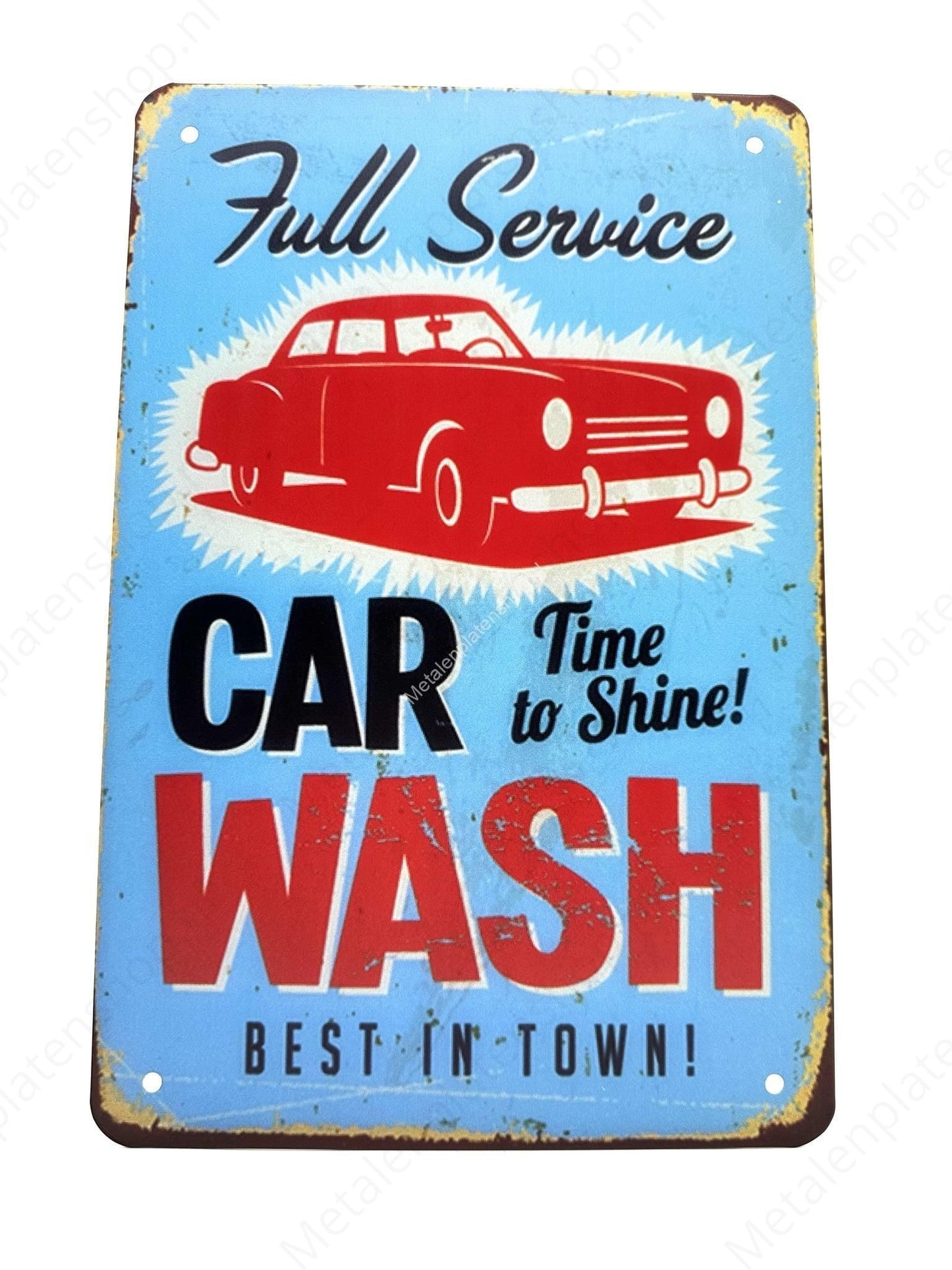 Full Service - Car Wash - Time to shine - Metal Wall Sign