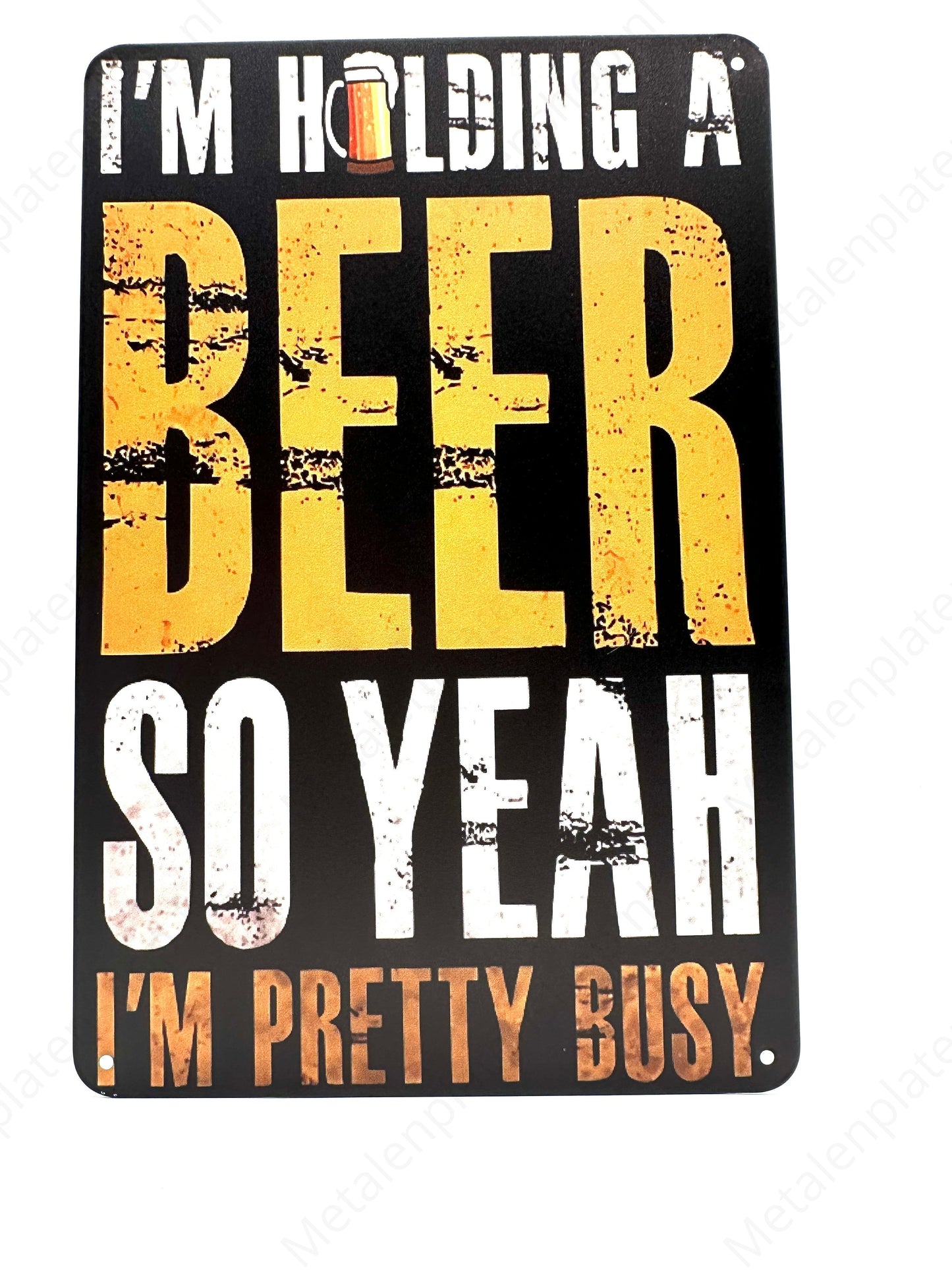 Ich halte ein Bier, also ja, ich bin ziemlich beschäftigt