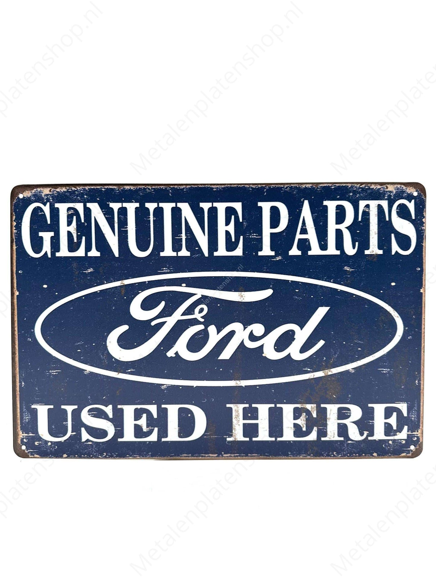 Genuine Parts Ford Used Here - Metal Wall Sign