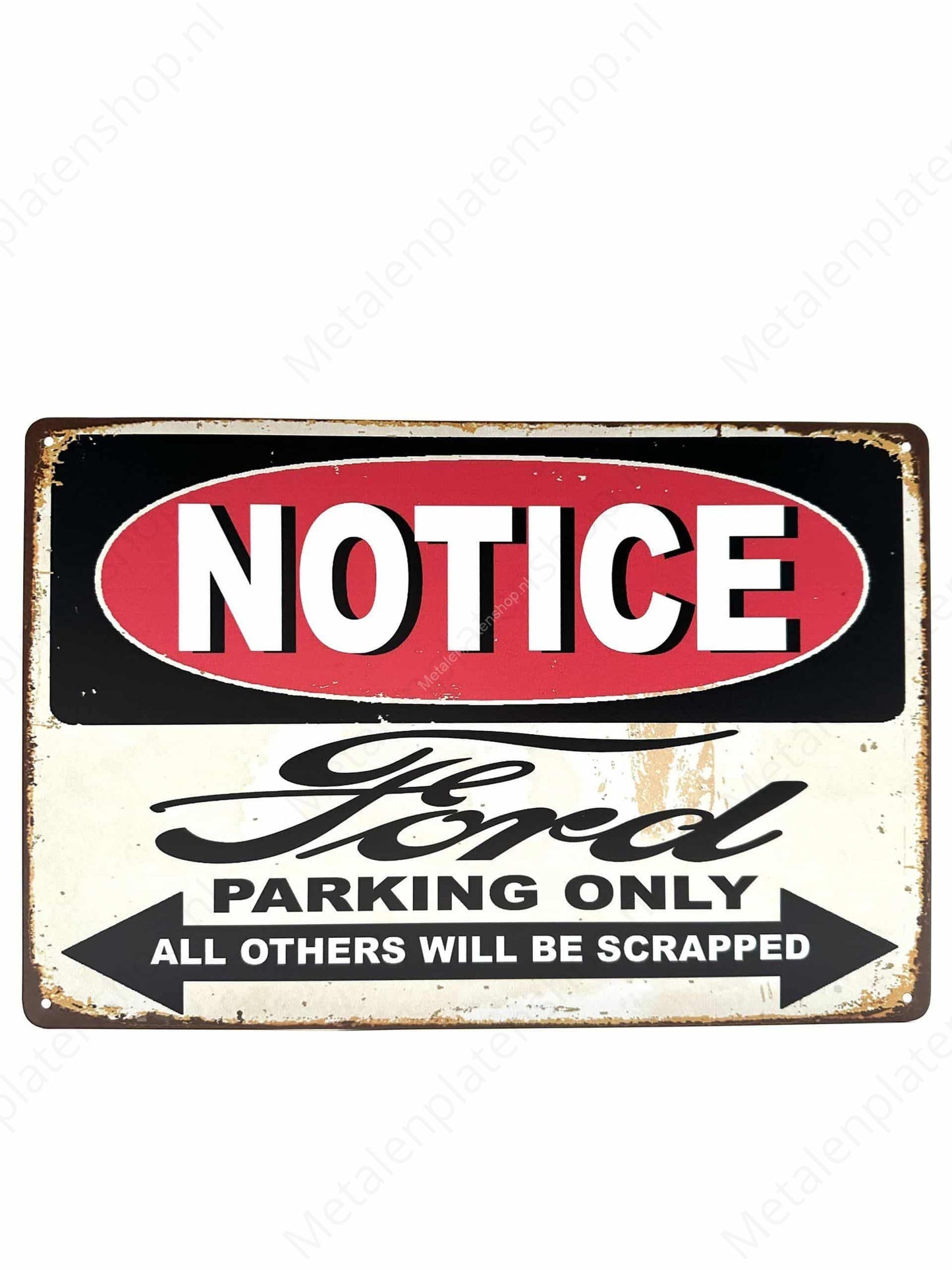 Notice Ford Parking Only - Metal Wall Sign