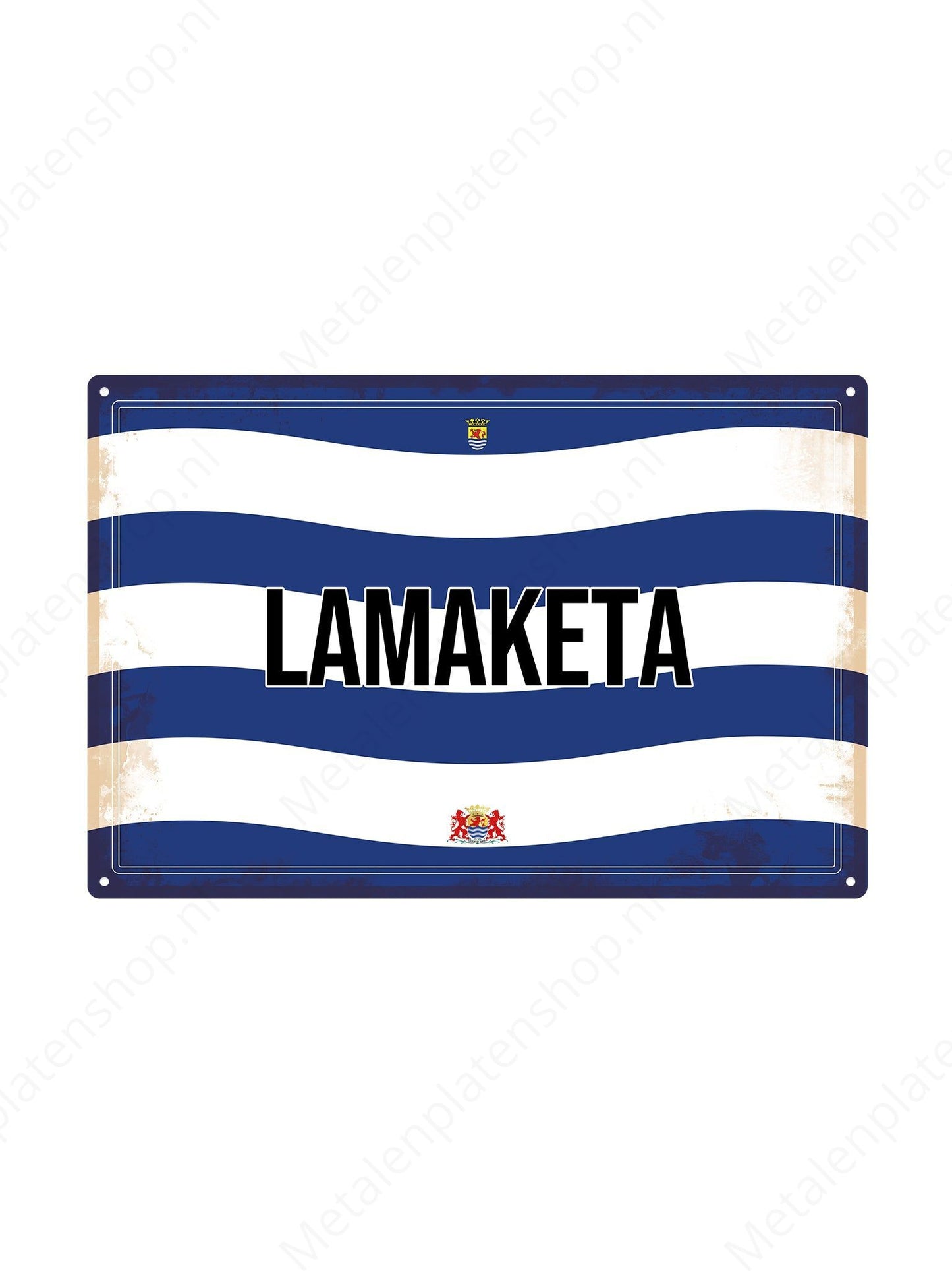 Lamaketa - Zeeland Texts - Metal Wall Sign