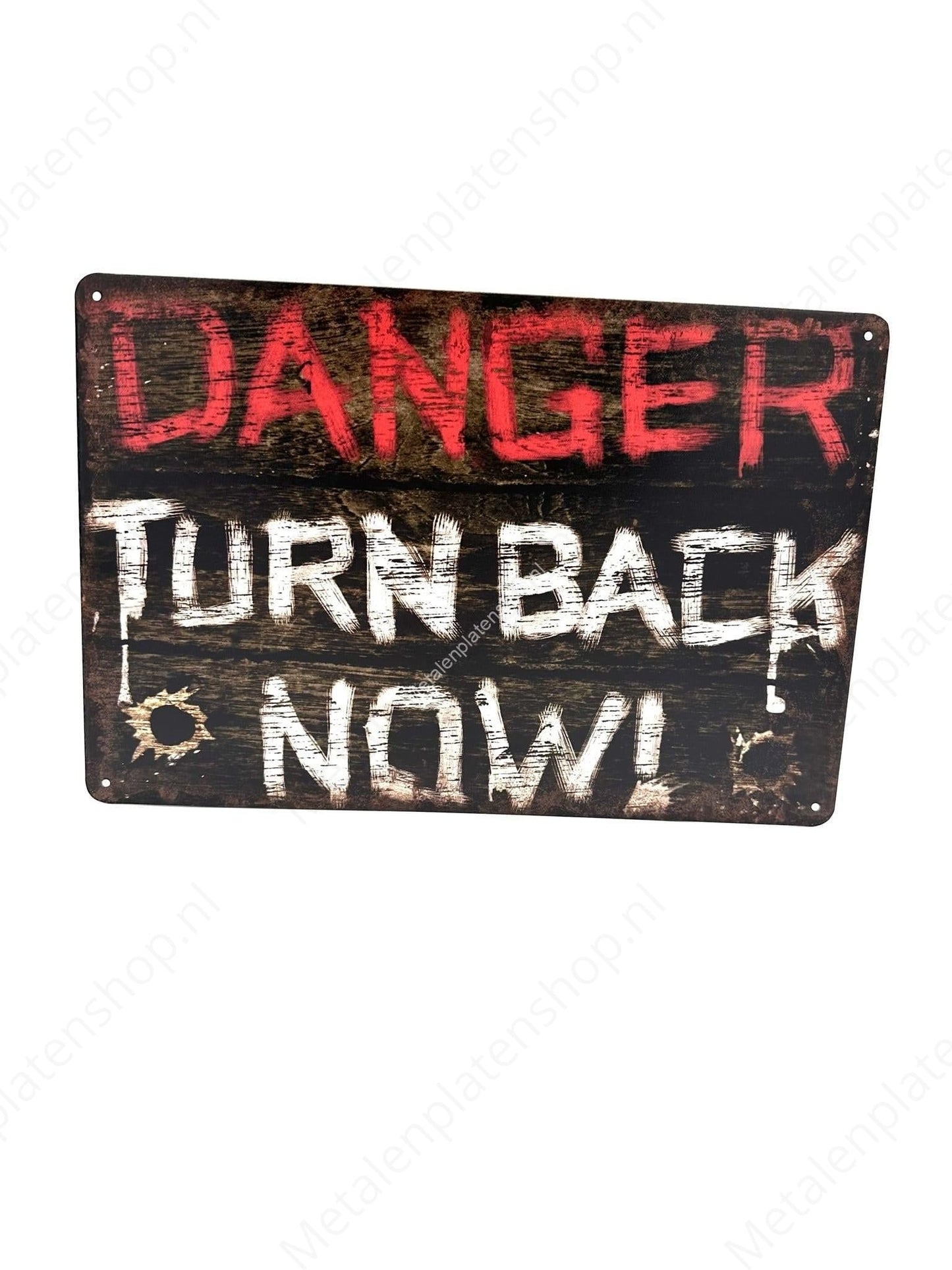 Danger Turn Back Now - Metalen Wandbord