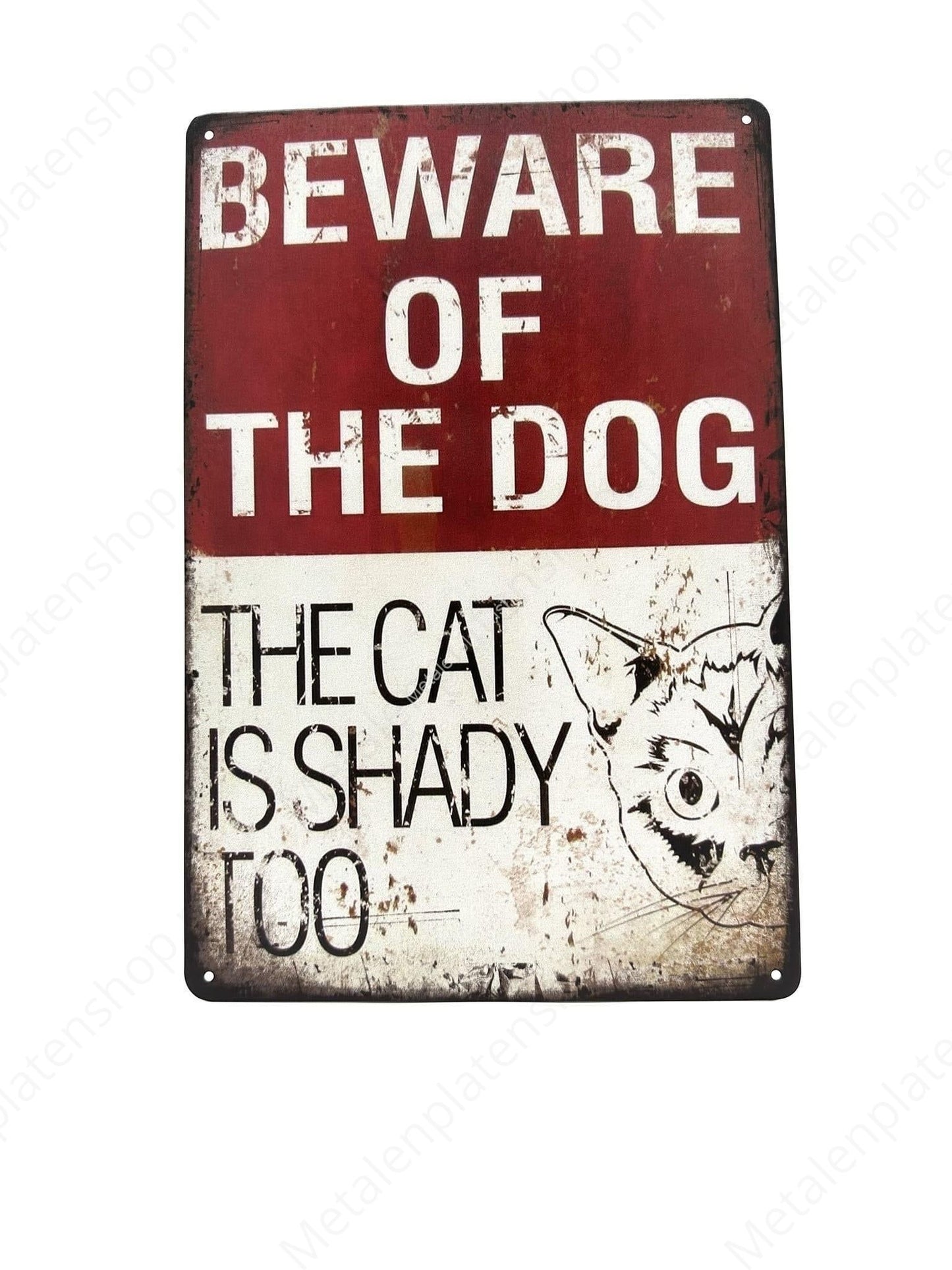 Beware of the Dog - The Cat is Shady Too - Metal Wall Sign