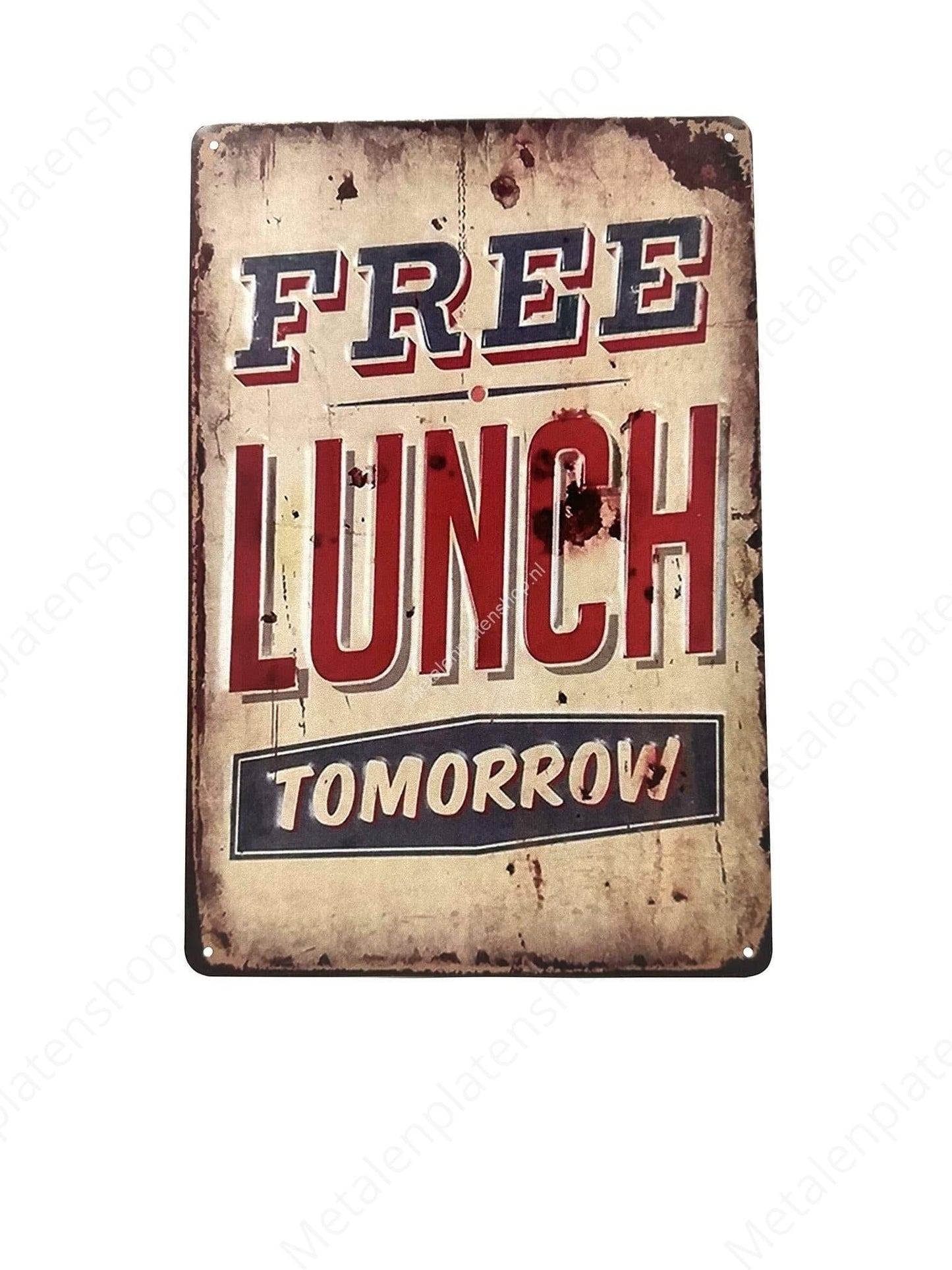 Metall-Wandschild „Kostenloses Mittagessen morgen“