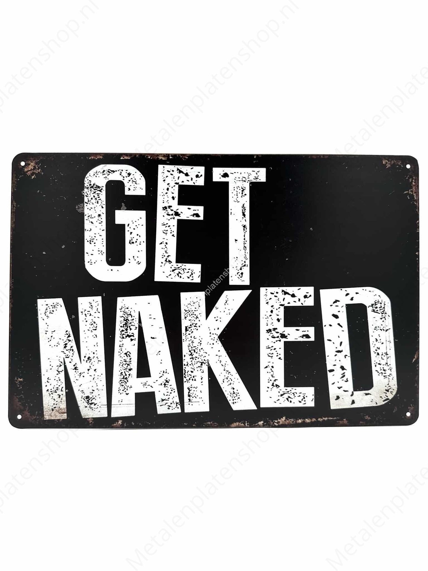 Metall-Wandschild „Get Naked!“ 30x20cm