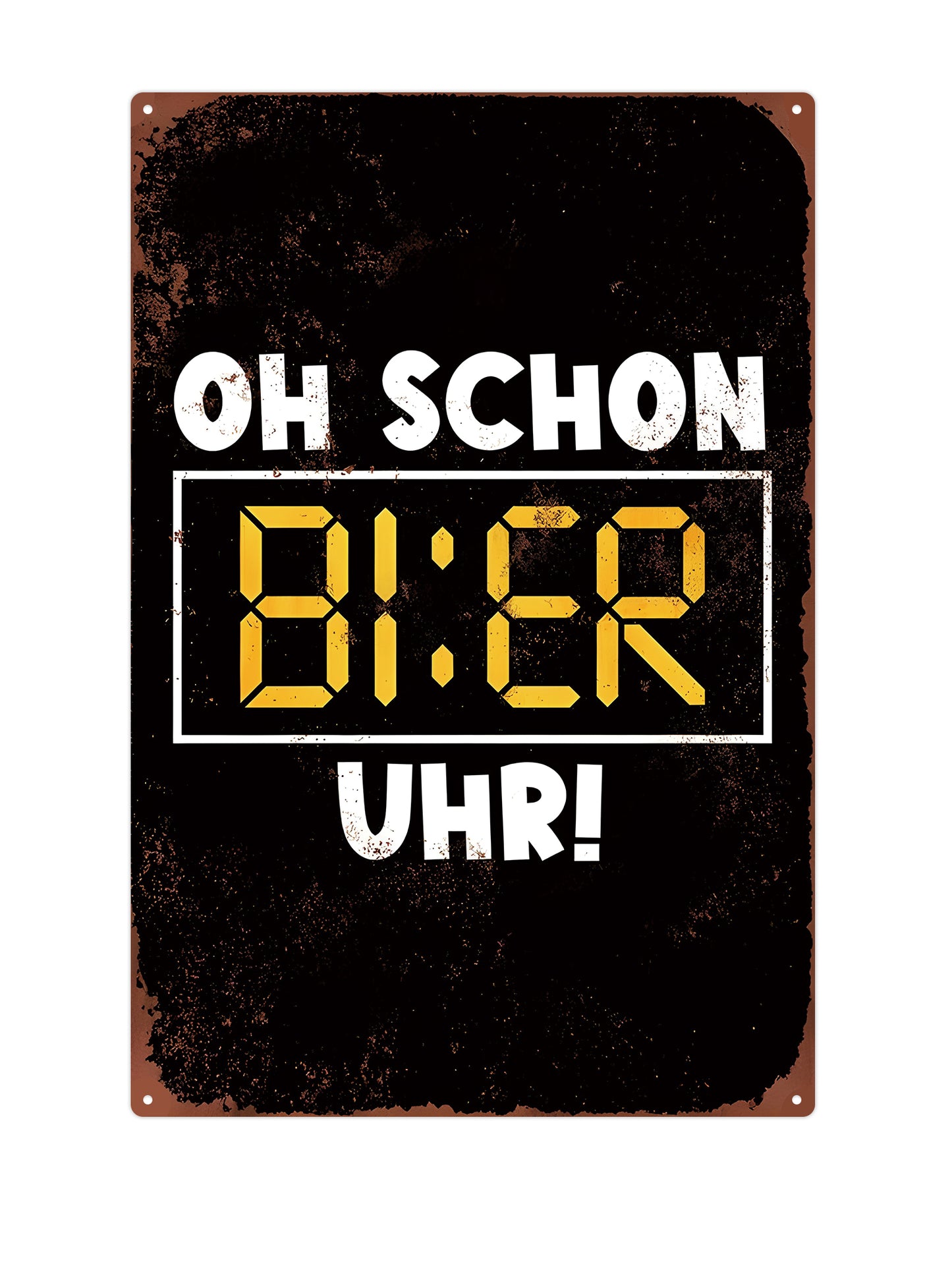 Oh schöne BI:ER Stunde! - Metallwandschild