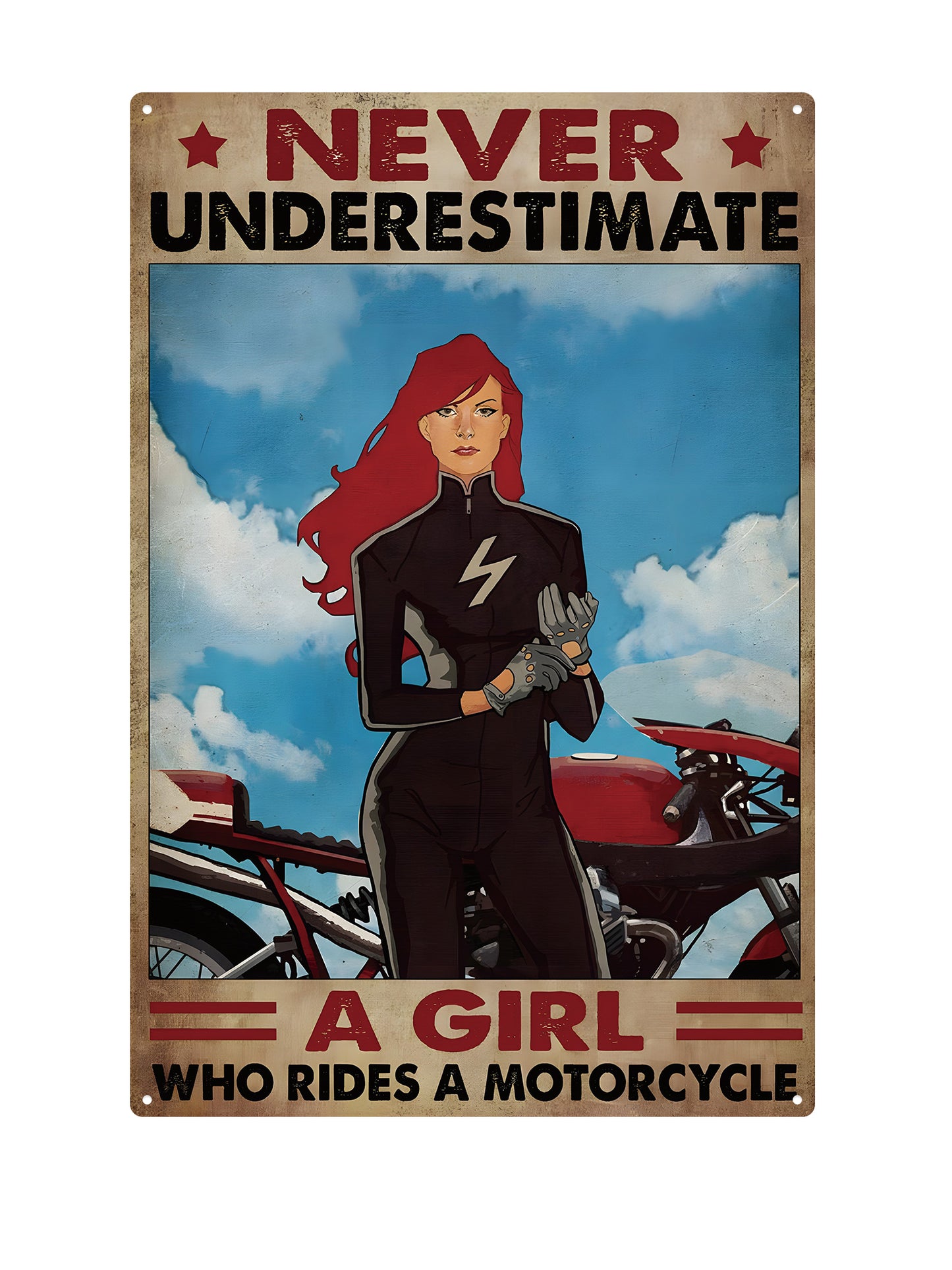 Never underestimate a girl who rides a motorcycle - Metal Wall Sign