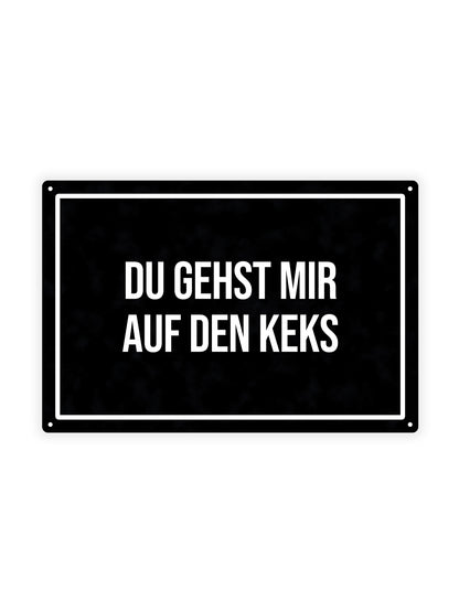 Du bist glücklich mit den Keksen - Blechschild