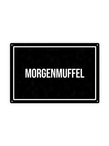 Morning Muffler - Blechschild