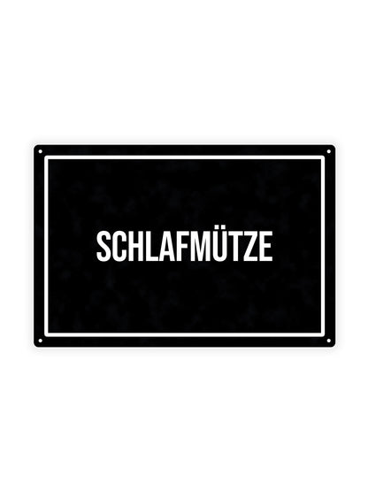 Schlafmütze – Blechschild