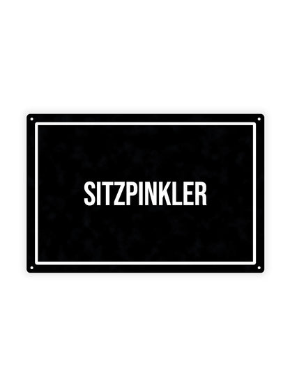 Sitzpinkler - Blechschild