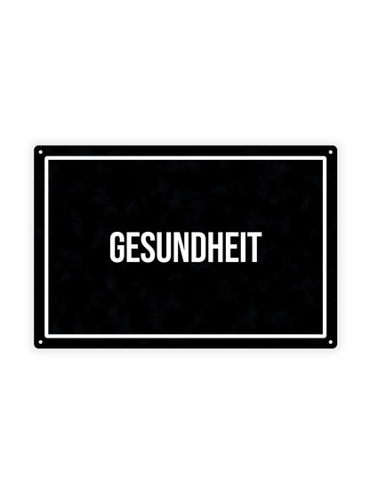 Gesundheit - Blechschild