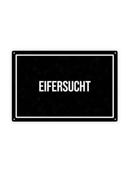 Eifersucht - Blechschild