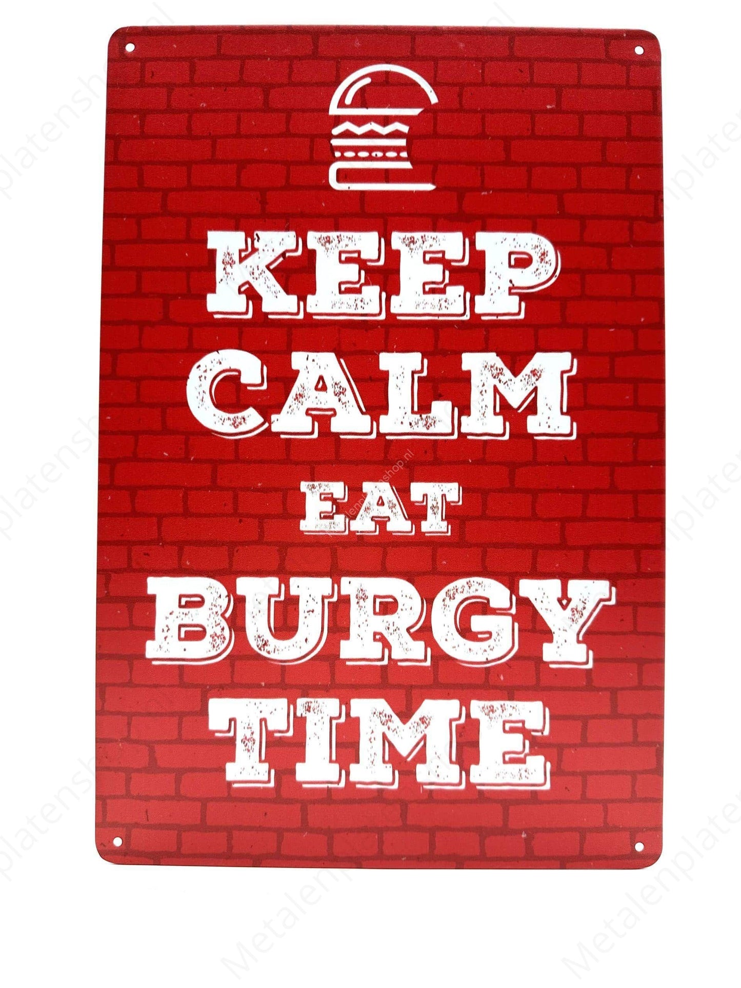 Keep Calm Eat Burgy Time - Metal Wall Sign