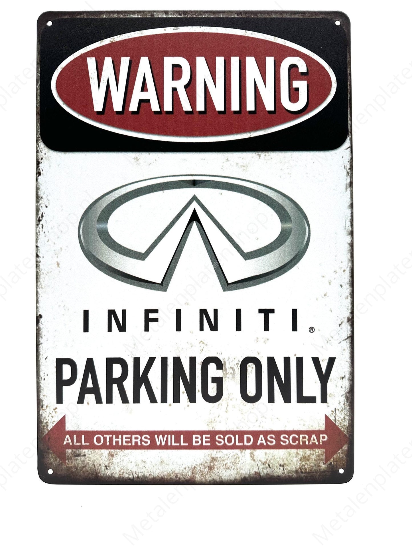 Warning Infiniti Parking Only - Metal Wall Sign