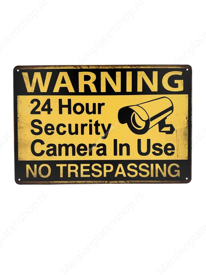Warning 24 hour Surveillance Camera in use - Warning - Metal Wall Sign