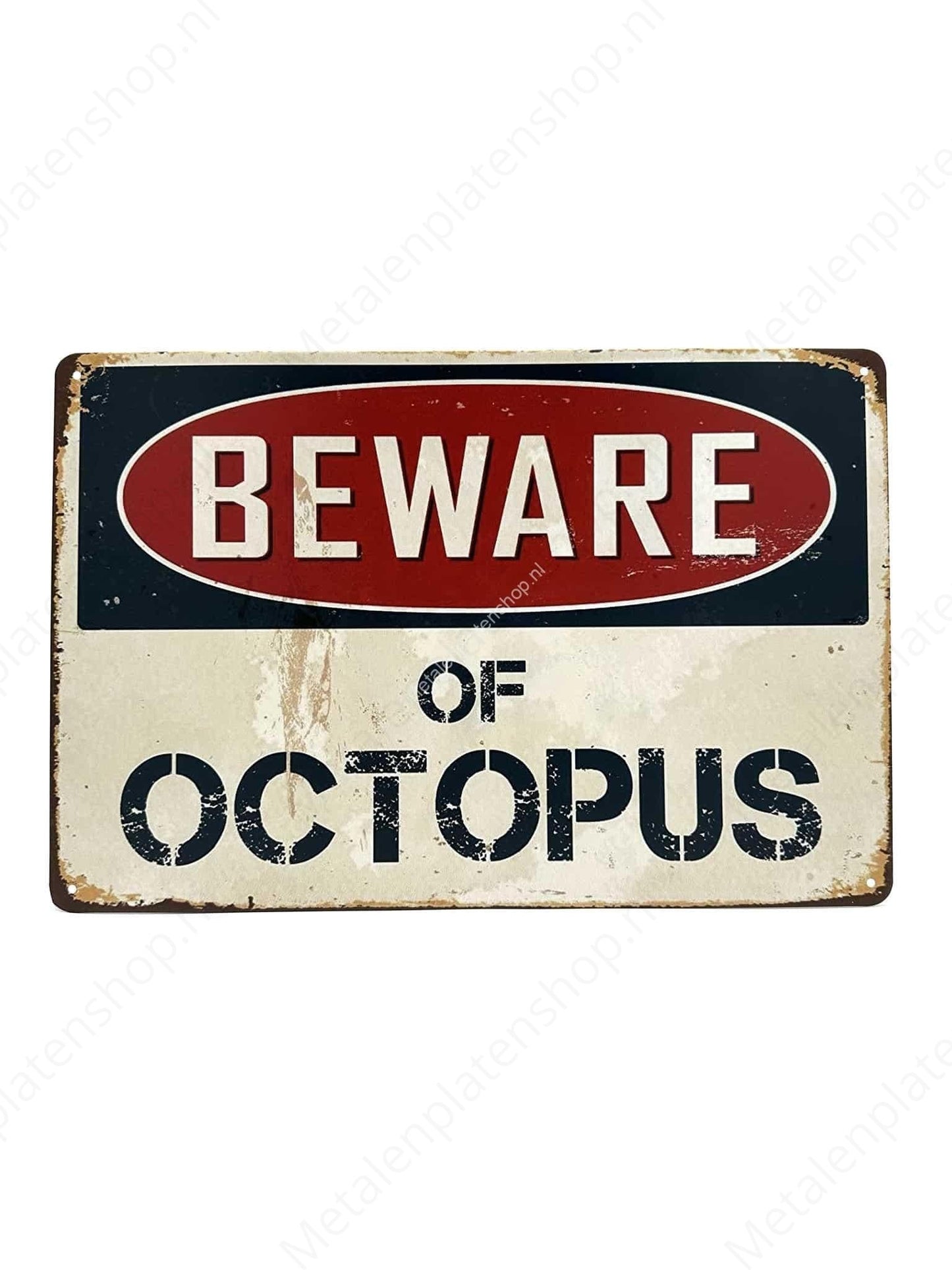 Warning Beware of Octopus - Warning - Metal Wall Sign