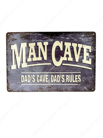 Man Cave Dads Cave, Dads Rules - Rules - Metal Wall Sign