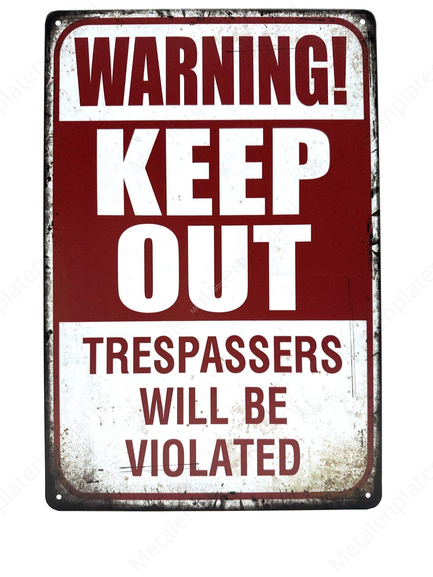 Warning Keep Out - Metal Wall Sign