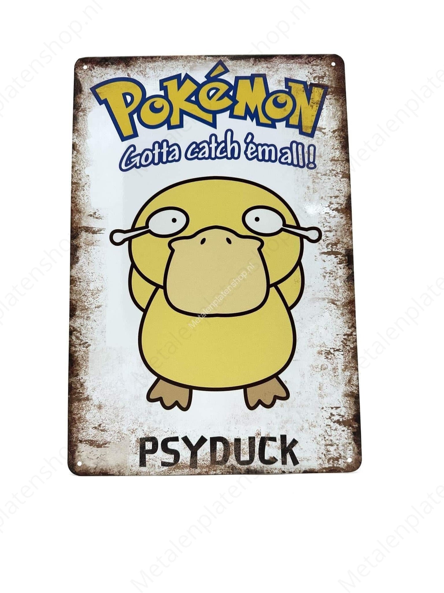 Pokemon - Gotta catch em all! - Psyduck - Metal Wall Sign