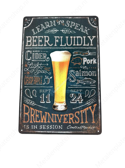 Learn to Speak Beer Fluidly - Beer - Metal Wall Sign