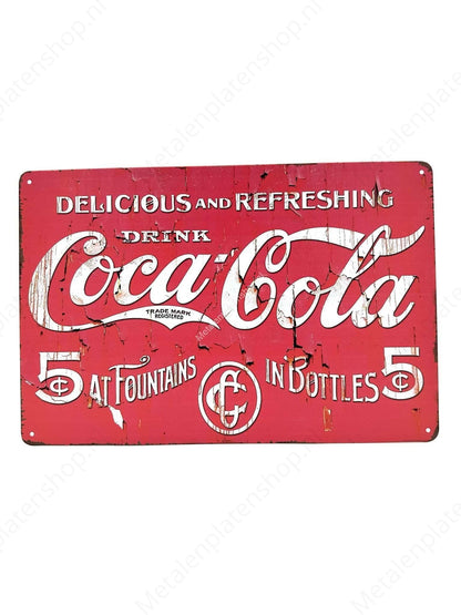 Delicious and Refreshing - Drink Coca Cola - Metal Wall Sign