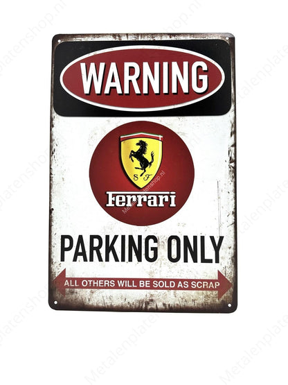Ferrari Parking Only - Parking - Metal Wall Sign