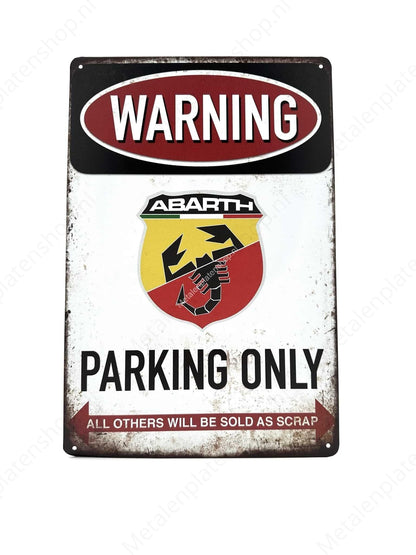 Abarth Parking Only - Parking - Metal Wall Sign