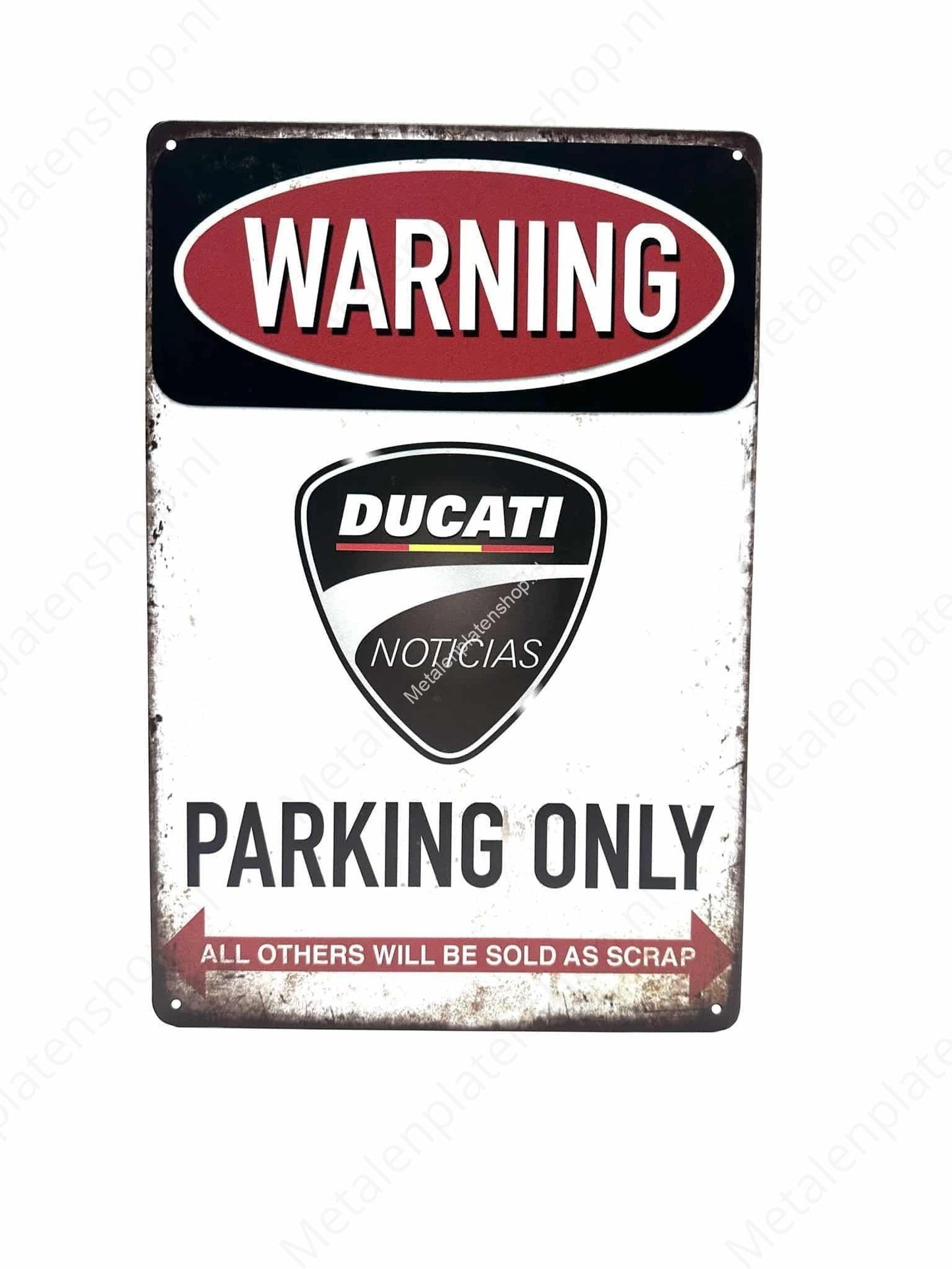 Ducati Parking Only - All others will be sold as scrap - Metal Wall Sign