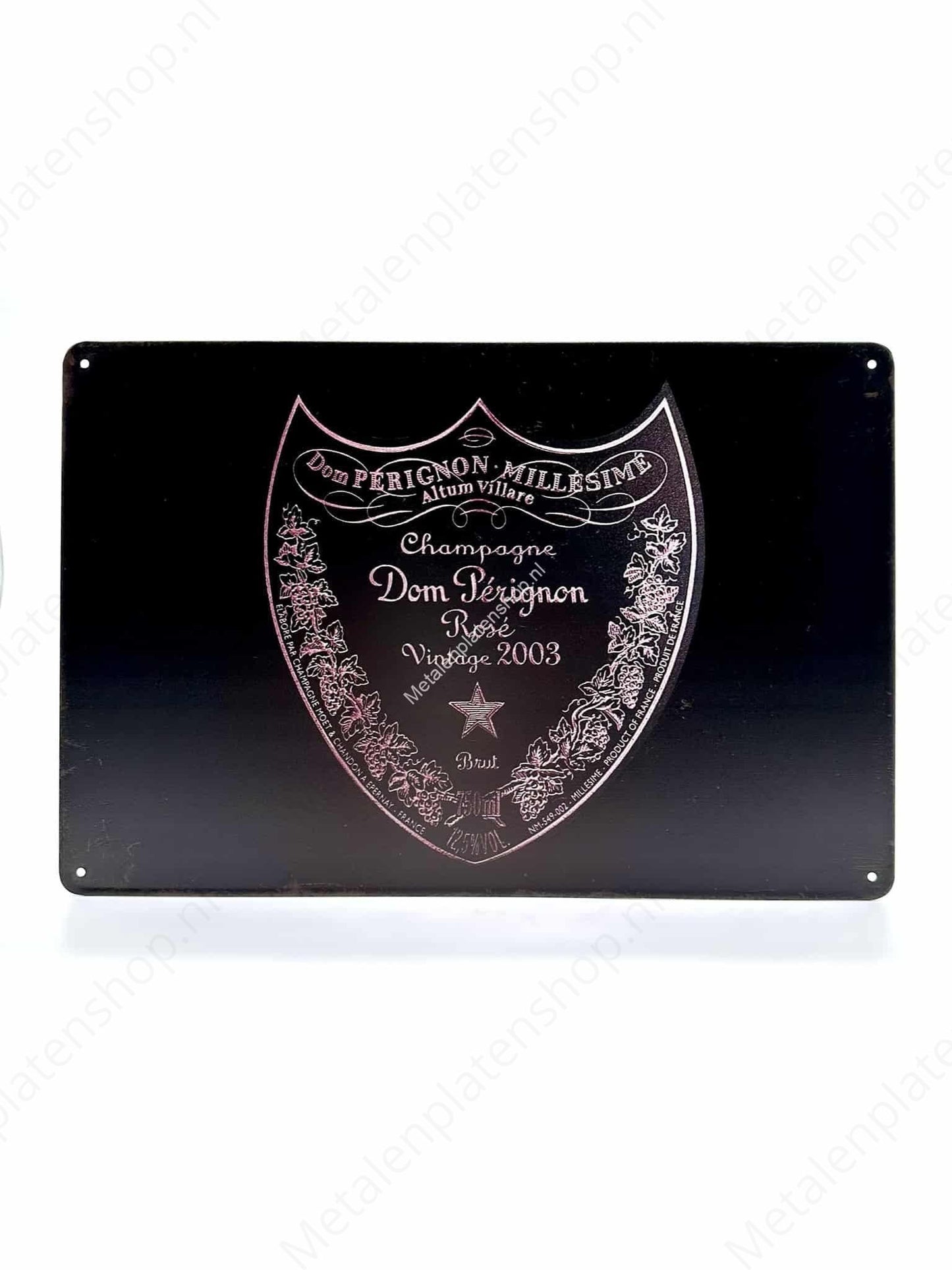 Dom Perignon Rose – Jahrgang 2003 – Pink – Metall-Wandschild