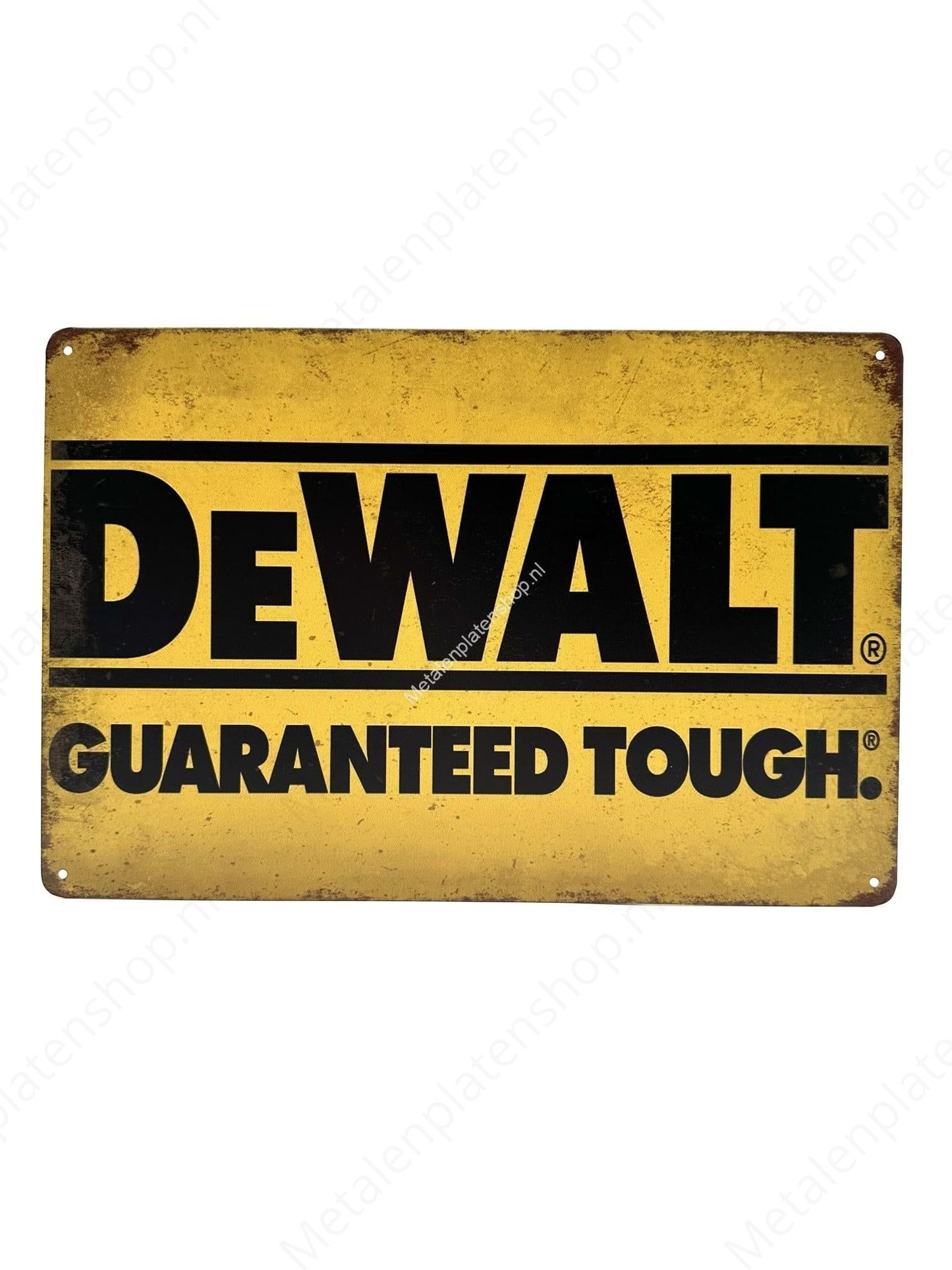 The WALT - Guaranteed Tough - Metal Wall Sign