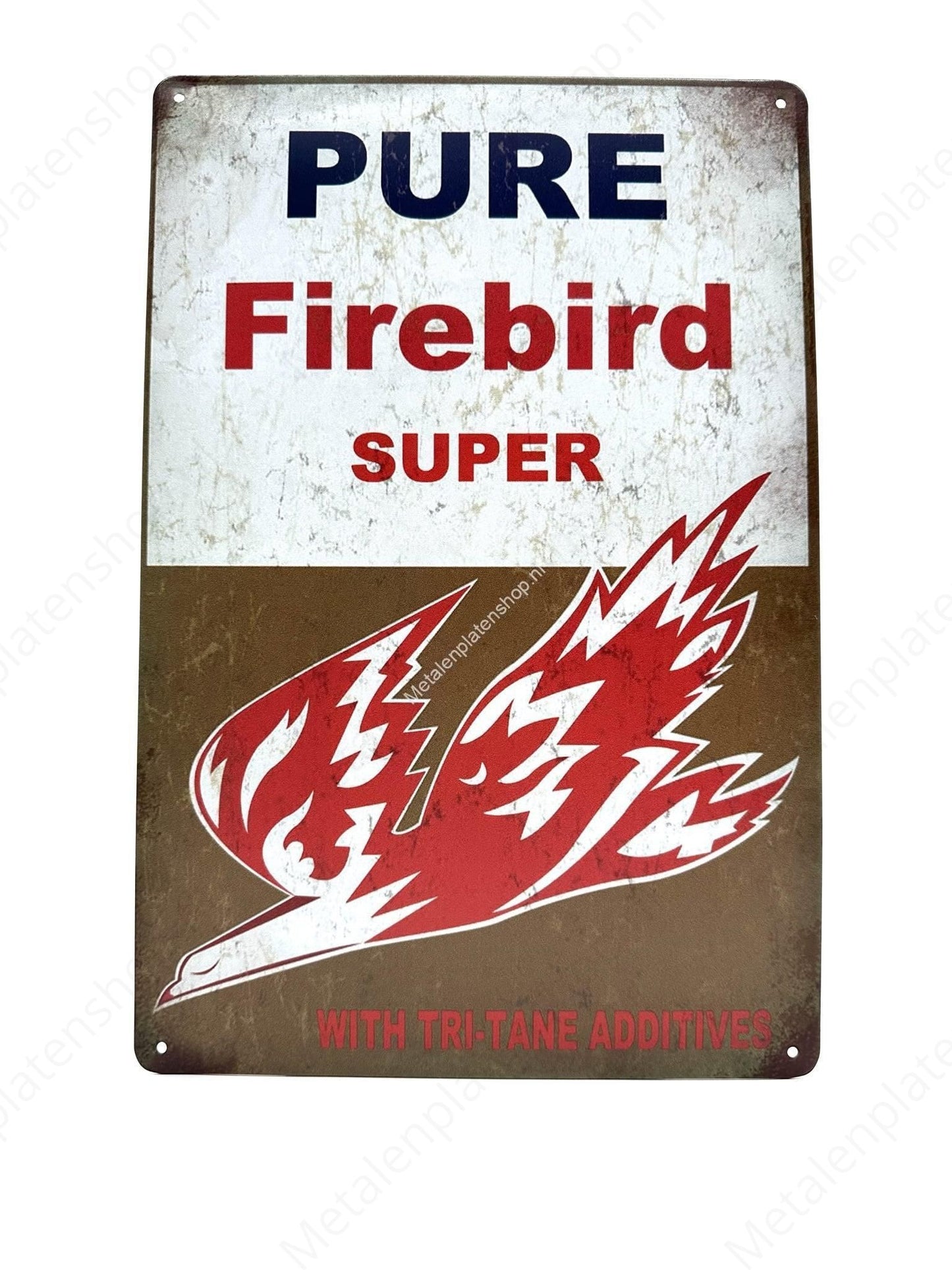 PURE Firebird Super - With Tri-Tane Additives - Metal Wall Sign