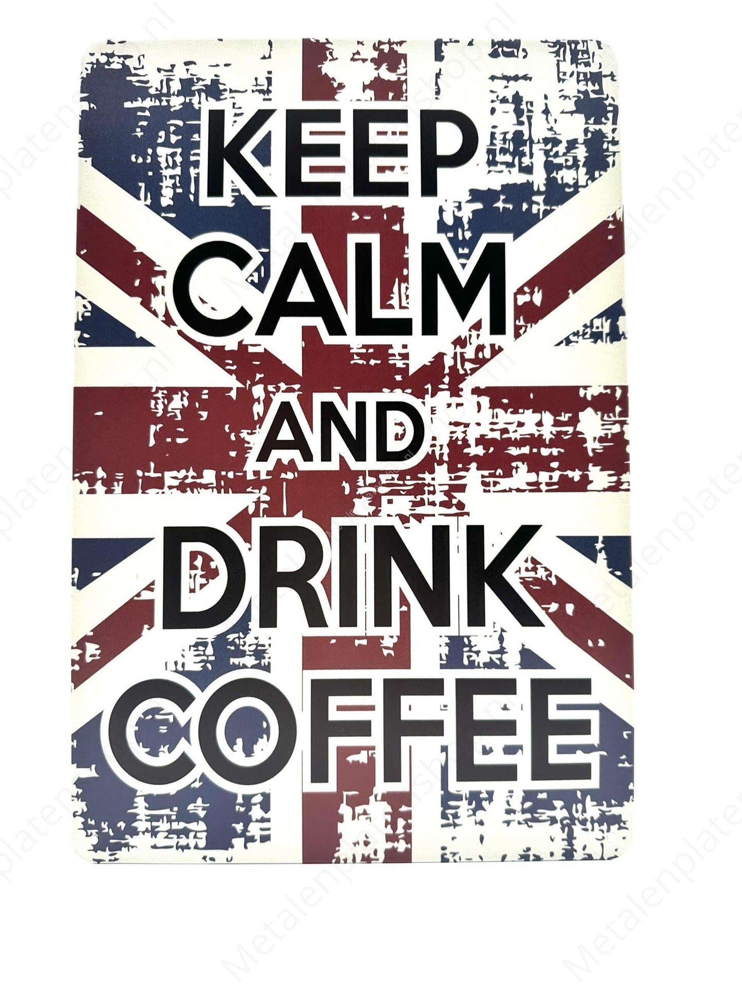 Keep calm and Drink Coffee - Metal Wall Sign
