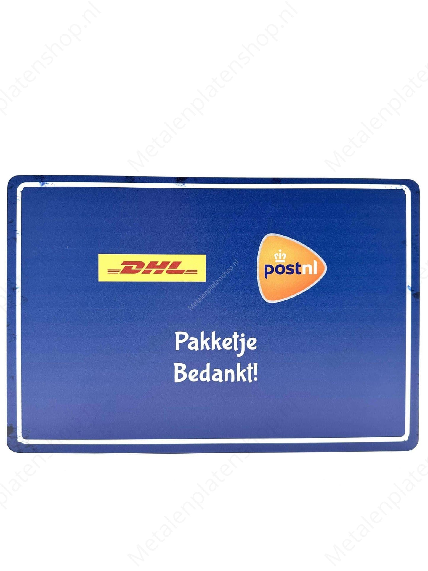 Package - Thank you! - DHL &amp; POSTNL - Metal Wall Sign