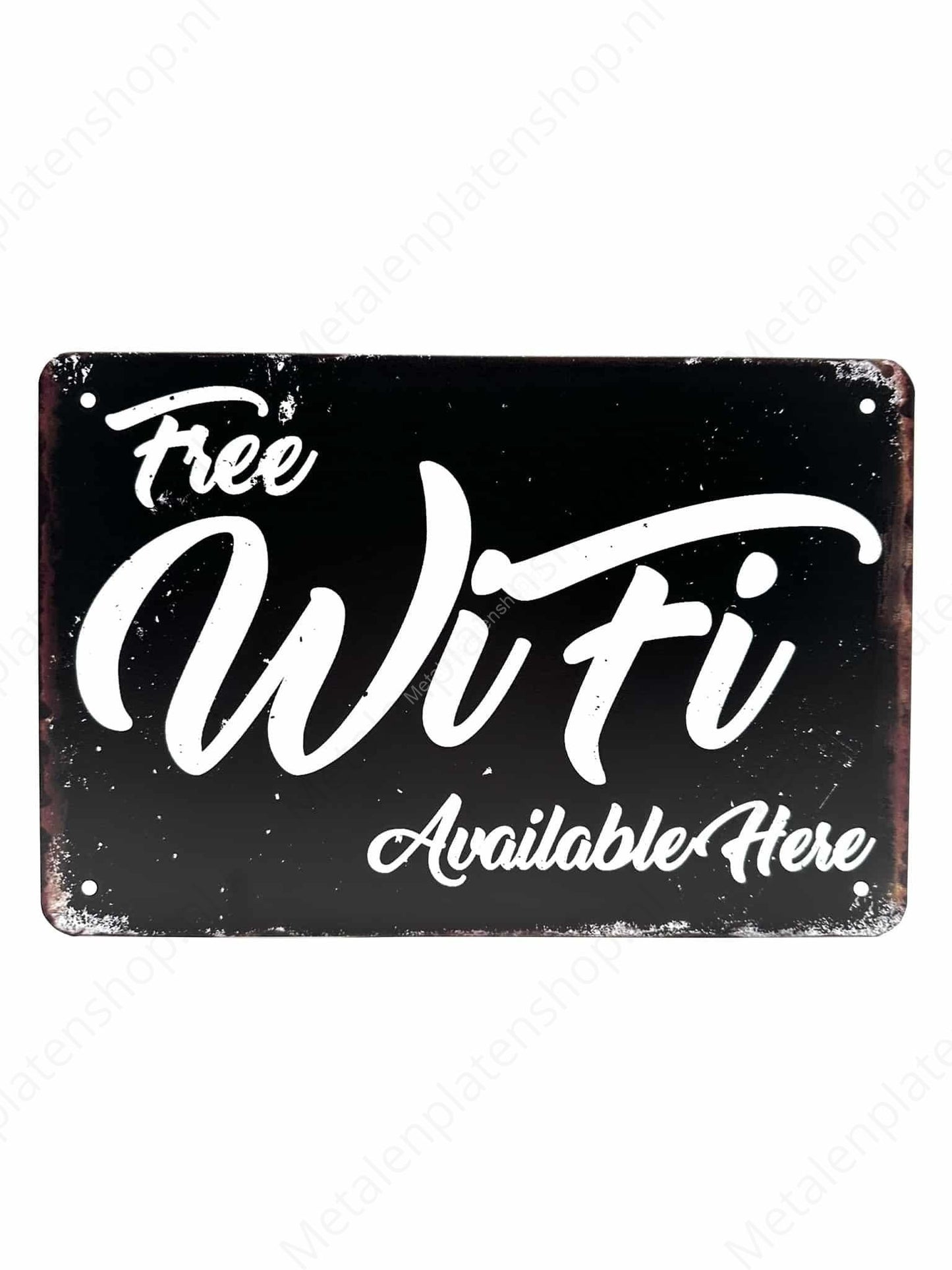 Free WIFI available here - Metalen Wandbord