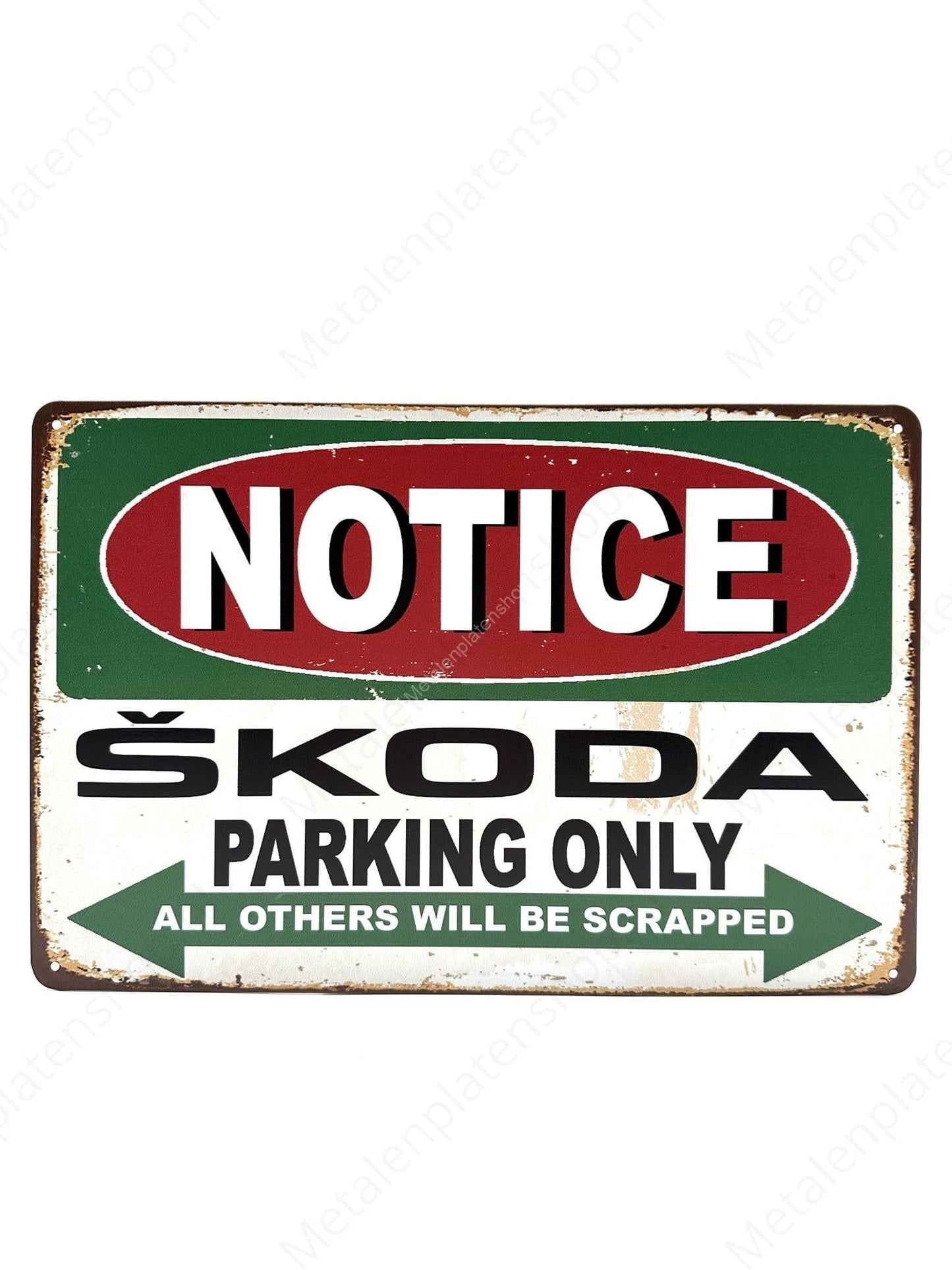 Notice - Skoda - Parking Only - Metal Wall Sign