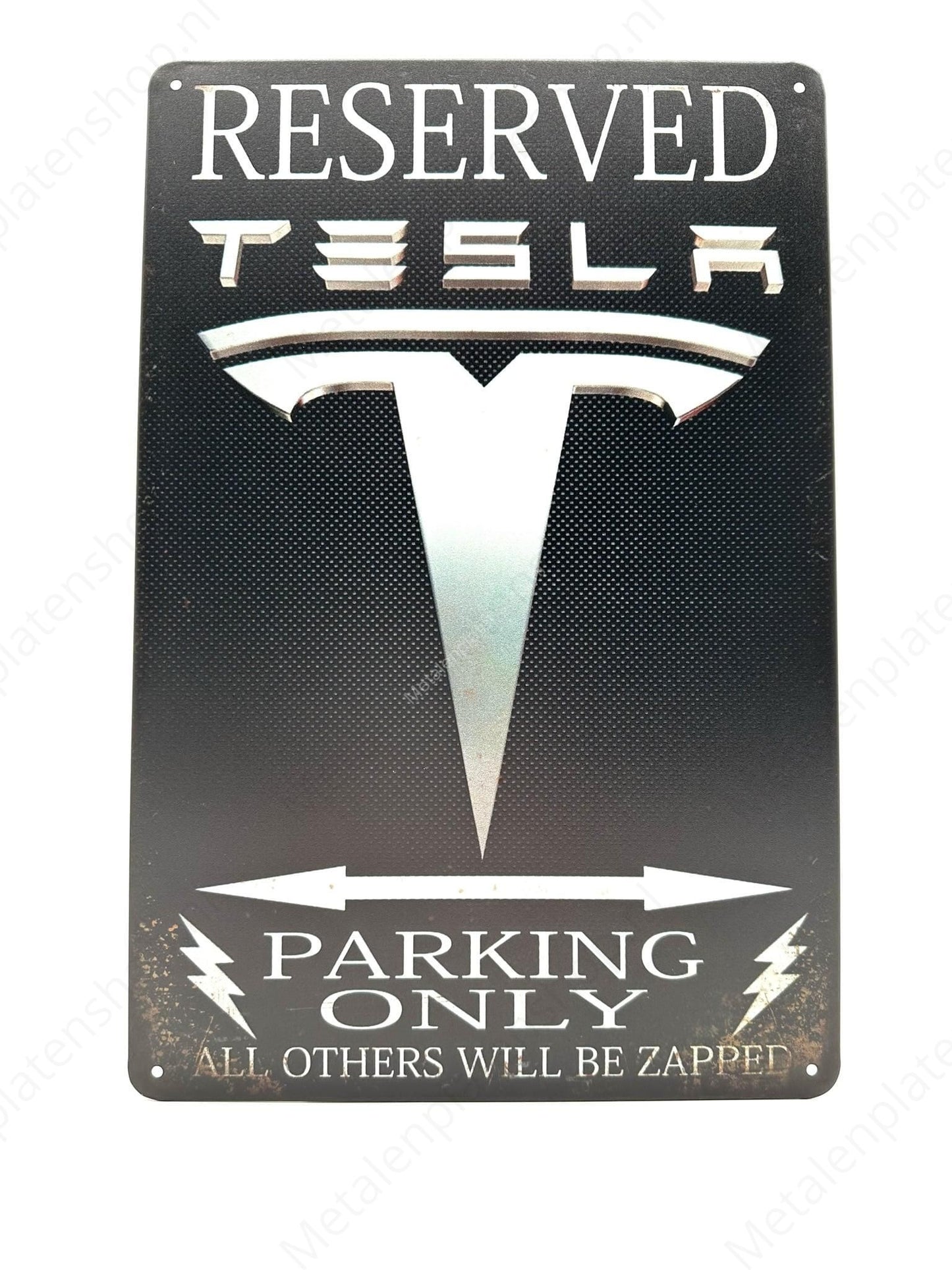 Reserved Tesla - Parking Only - All others will be zapped - Metal Wall Sign