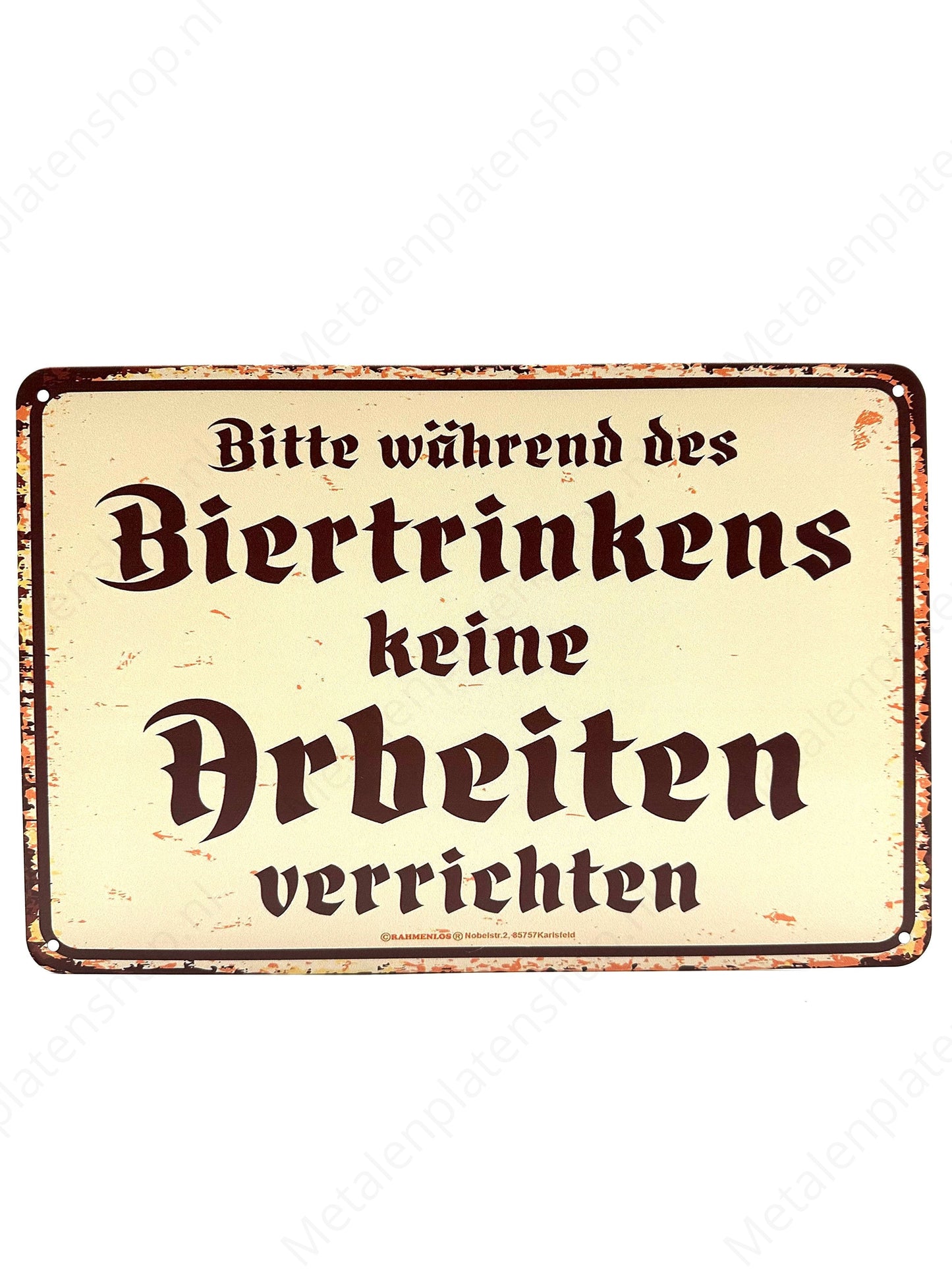 Bitte wathrend des Biertrinkens keine Werken - Metal Wallbord
