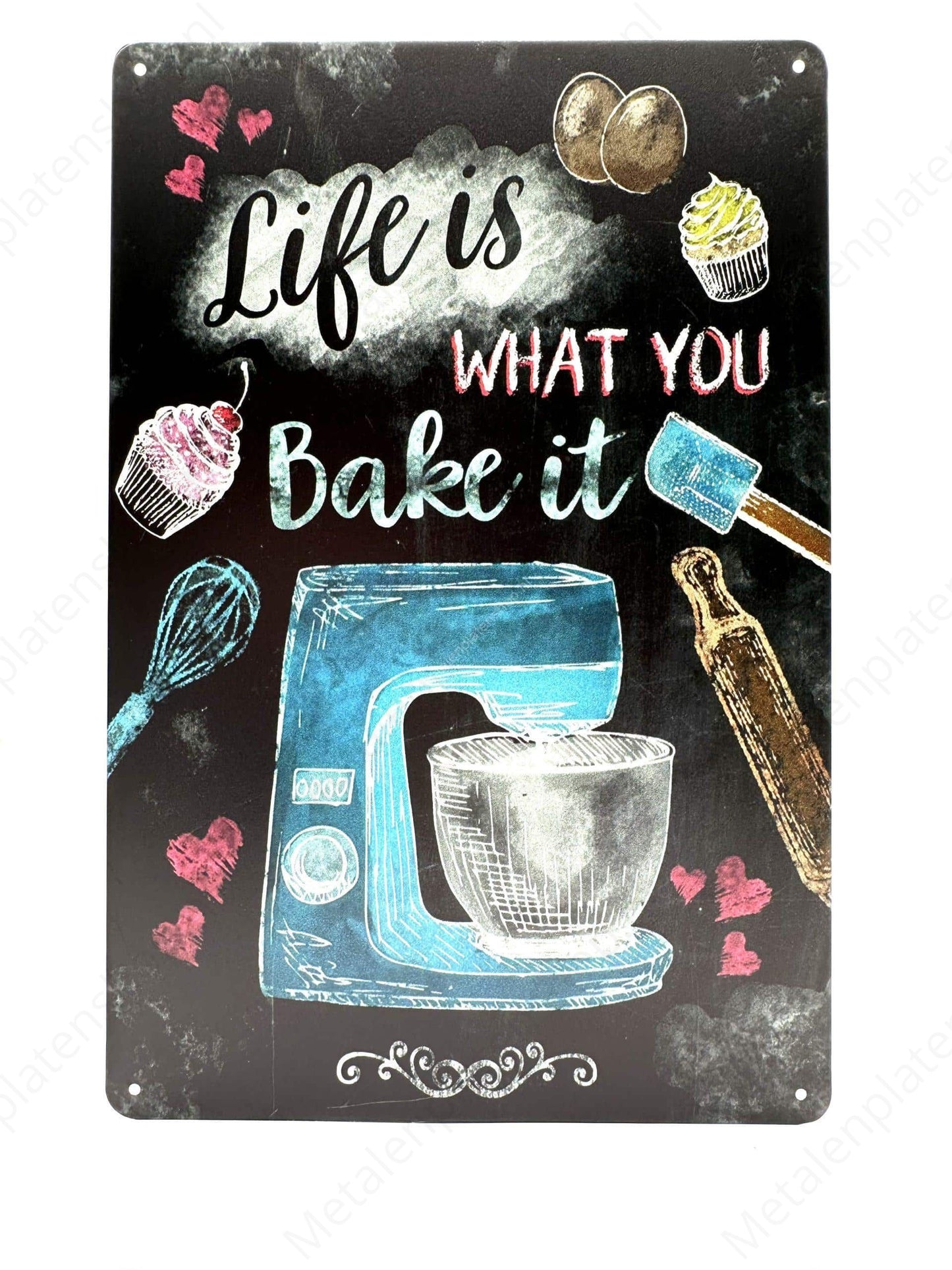 Life is what you bake it - Metal Wall Sign