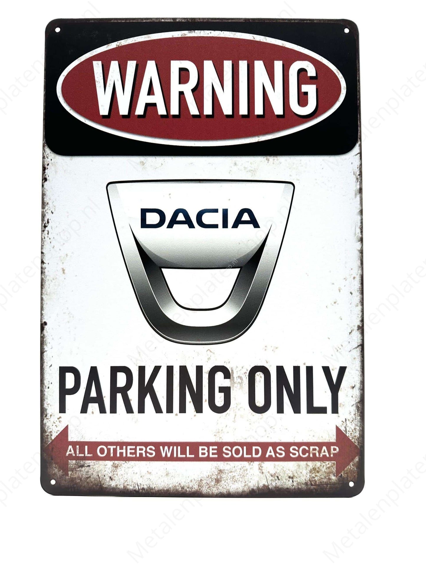 Achtung Dacia Parking Only – Metall-Wandschild