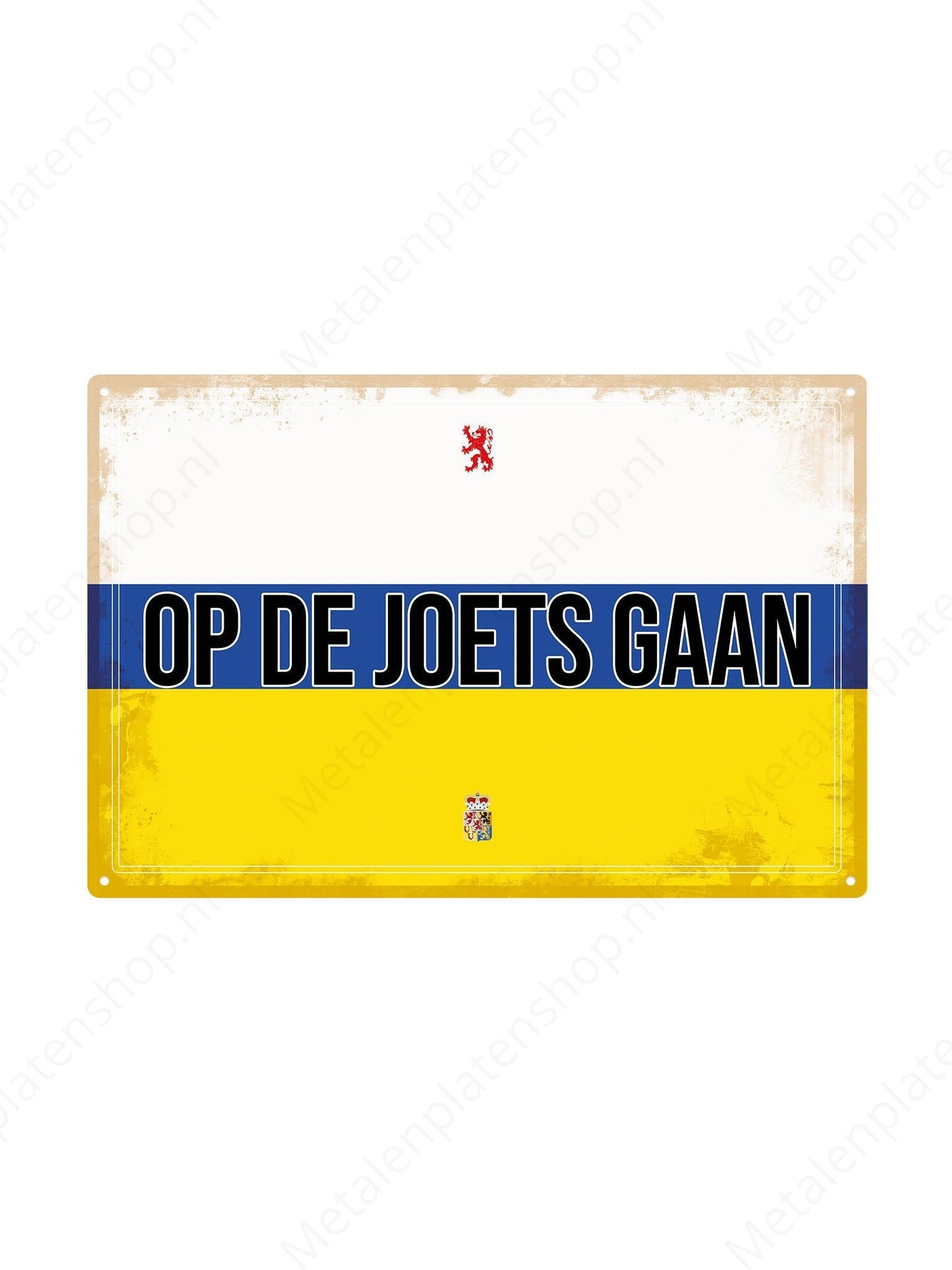 On the joets - Limburg Texts - Metal Wall Sign 
