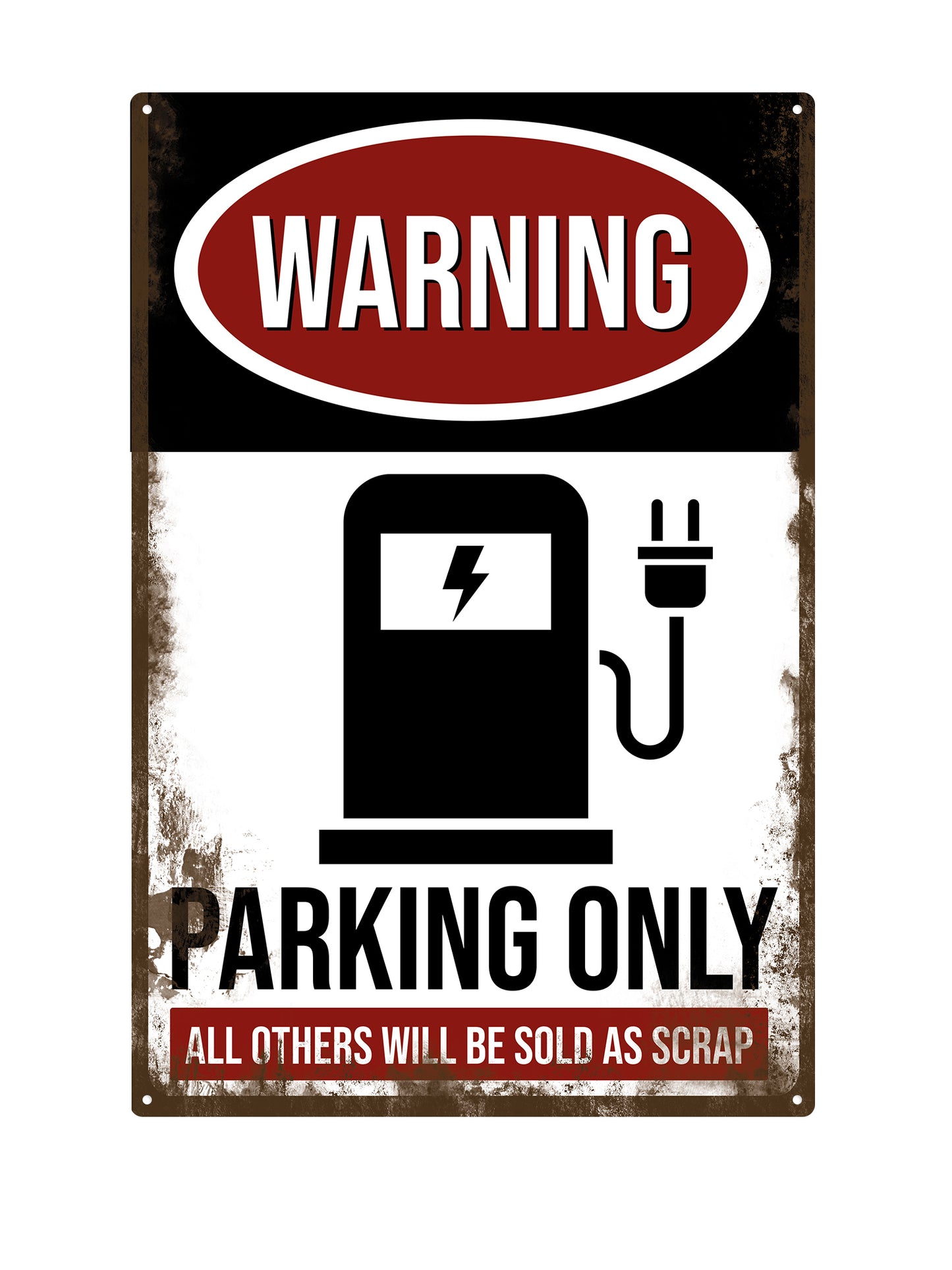 Warning Electric Vehicles Only - Parking Only - Metal Wall Sign