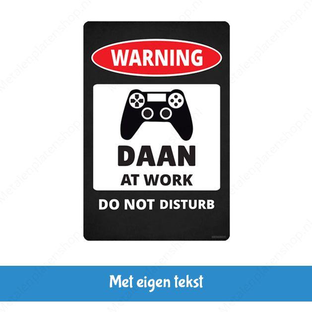 Gamer at Work - Eigener Name - Blechschild