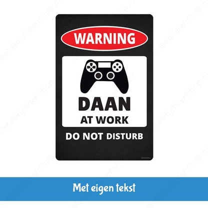 Gamer at Work - Eigener Name - Blechschild