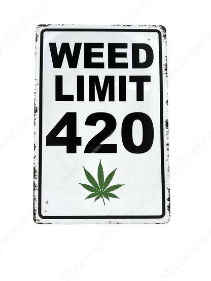 Weed Limit 420 - Metal Wall Sign