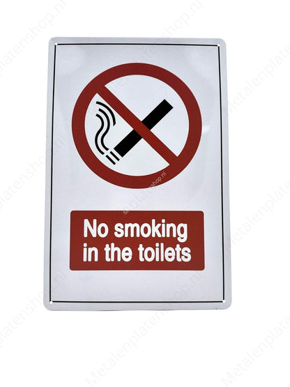 No Smoking in the Toilets - Verboden te roken - Metalen Wandbord