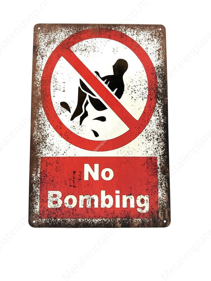 No Bombing - Metallwandschild