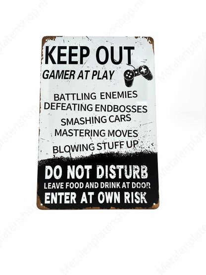 Keep out! Gamers at Play! - Metal Wall Sign